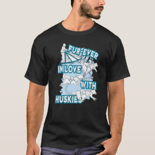 Camiseta Piel enamorada de los huskies Alaskan Mushing Sled