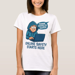 Camiseta Piensa Antes de Hacer Clic - Conciencia de Segurid
