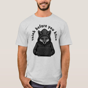 Camiseta Piensa antes de hacer clic - Seguridad Cibernética