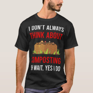Camiseta Piensa en compostar Compostador de compost