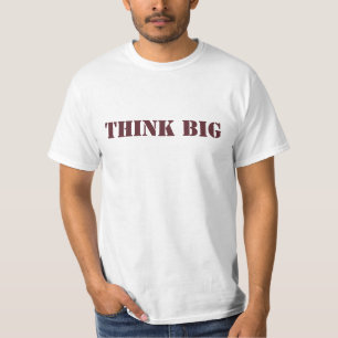 CAMISETA PIENSA EN GRANDE