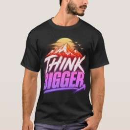 Camiseta Piensa en Grande – Diseño de Mentalidad de Crecimi