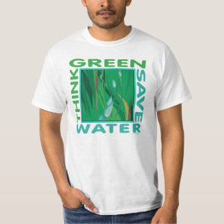 Camiseta Piensa en verde, ahorra agua