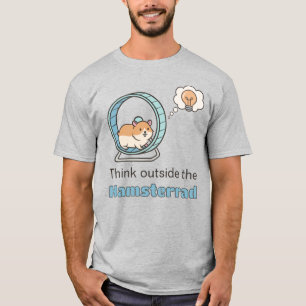 Camiseta Piensa fuera de la Hamsterrad, piensa fuera