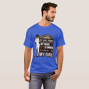 Camiseta Piensas Que Mi Camión Está Humeante
