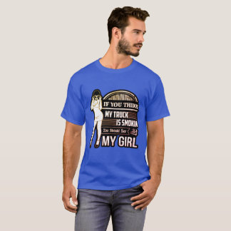 Camiseta Piensas Que Mi Camión Está Humeante