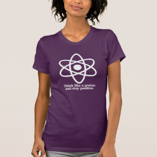 Camiseta Piense como Proton y permanezca - - Favorable-Scie