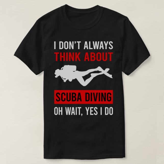 Camiseta Piense En El Buceo Scuba (Diseño del anverso)