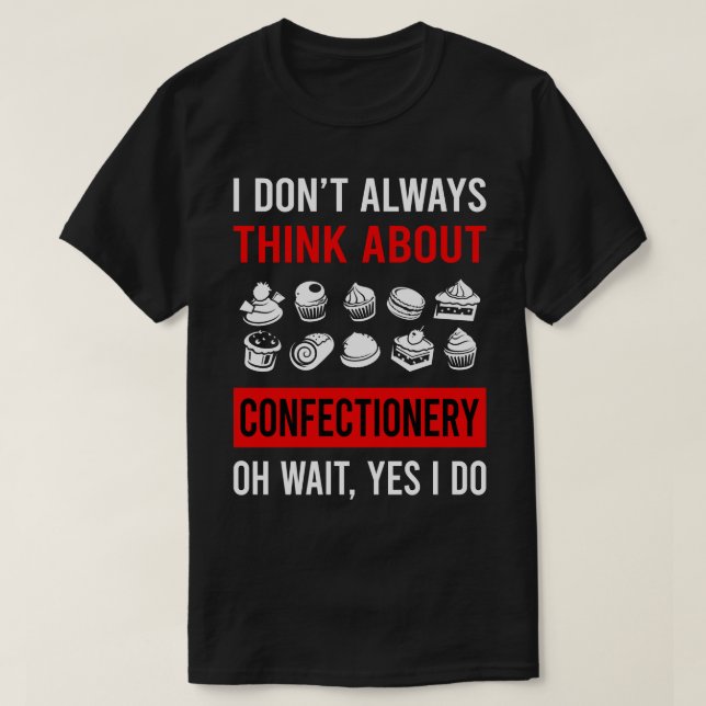 Camiseta Piense en el confitería (Diseño del anverso)
