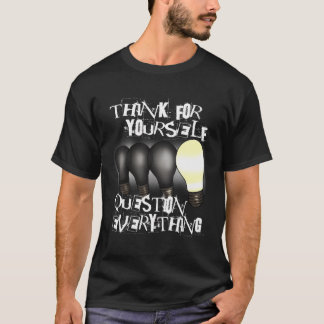 Camiseta Piense En Usted Mismo Preguntar Todo Individuali