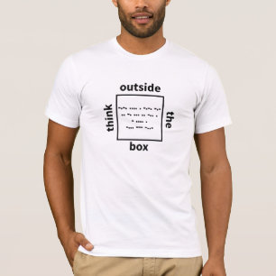 Camiseta Piense fuera de la caja - compruebe dentro de la