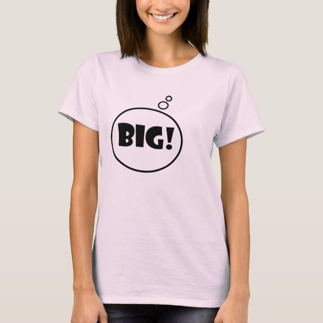Camiseta ¡Piense grande! (Anverso)