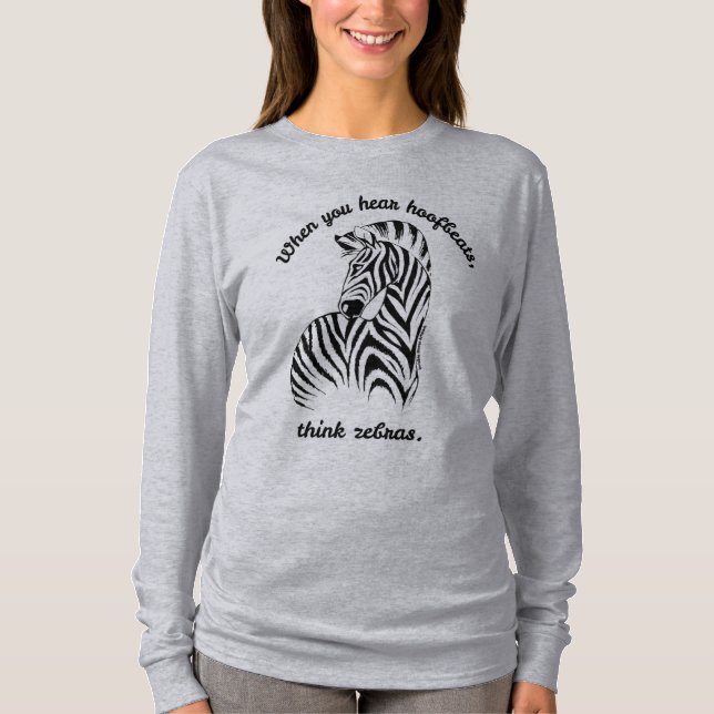 Camiseta Piense la enfermedad rara de las cebras… (Anverso)