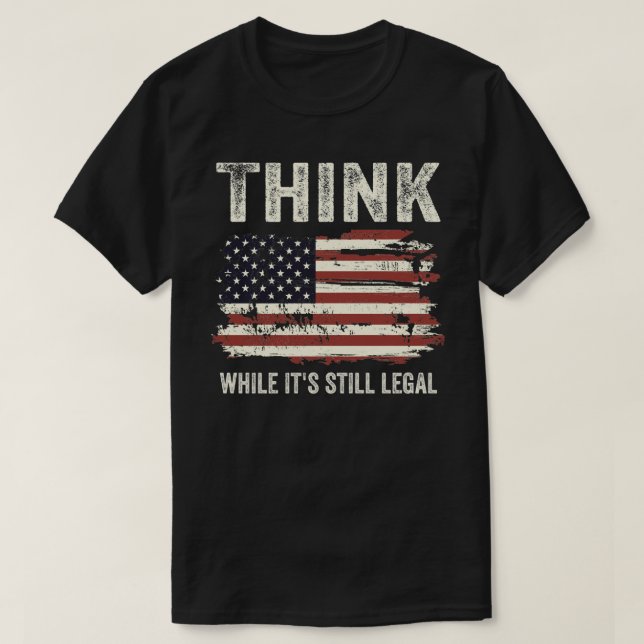 Camiseta Piense mientras sigue siendo legal (Diseño del anverso)
