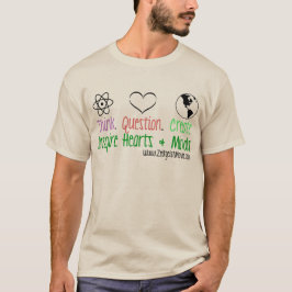Camiseta Piense. Pregunta. Cree