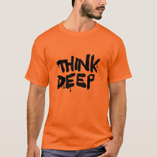 Camiseta Piense profundamente
