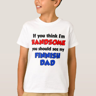 Camiseta Piense que soy papá finlandés hermoso