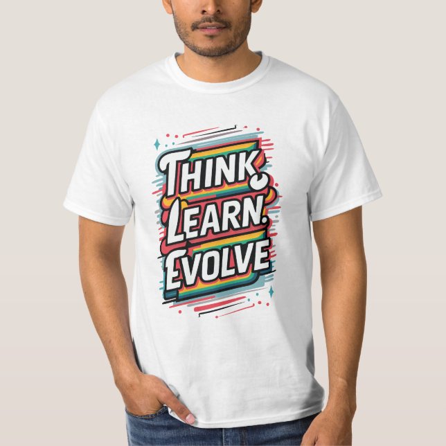 Camiseta Piensen. Aprende. Evolucionen. (Anverso)