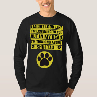 Camiseta Pienso En Shih Tzu Shih Tzu