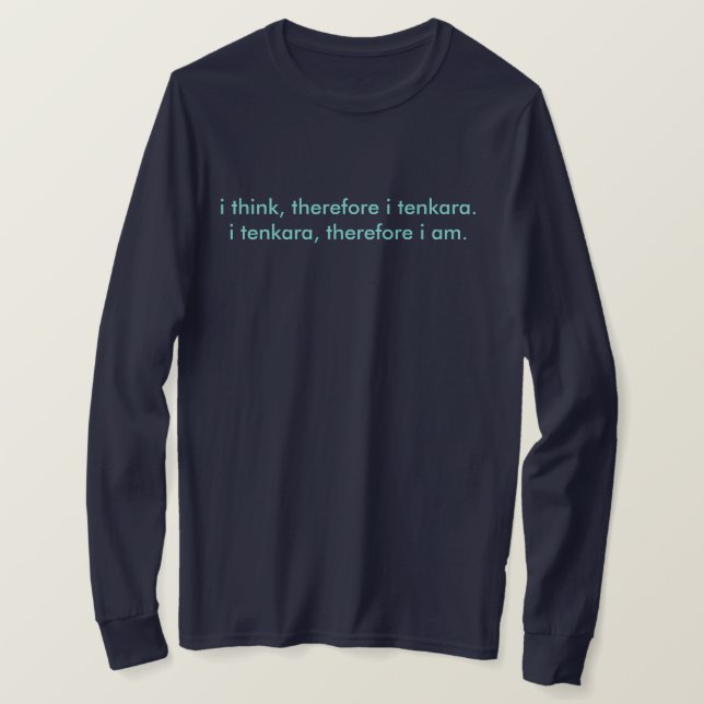 Camiseta pienso, por lo tanto yo la manga larga t del (Anverso del diseño)