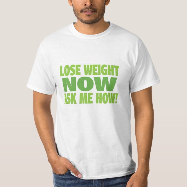 Camiseta Pierda el peso ahora me preguntan cómo (Anverso)
