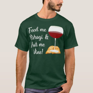 Camiseta Pierogi Alimentario Humorístico Y Hombres De Cita