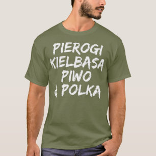 Camiseta Pierogi Kielbasa Piwo Polka Dyngus Day Premium