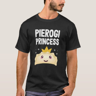 Camiseta Pierogi Princess Polaco Food Pierogi