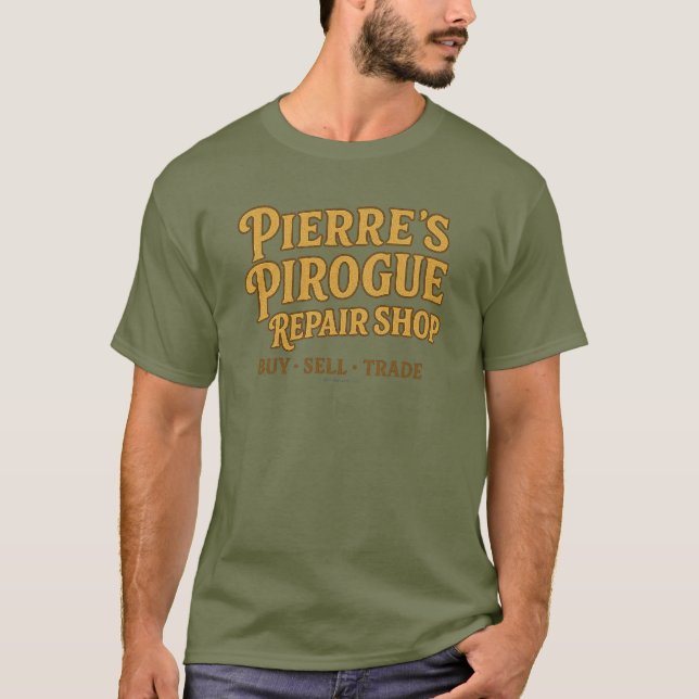 Camiseta Pierre's Pirogue Repair Shop -  (Anverso)