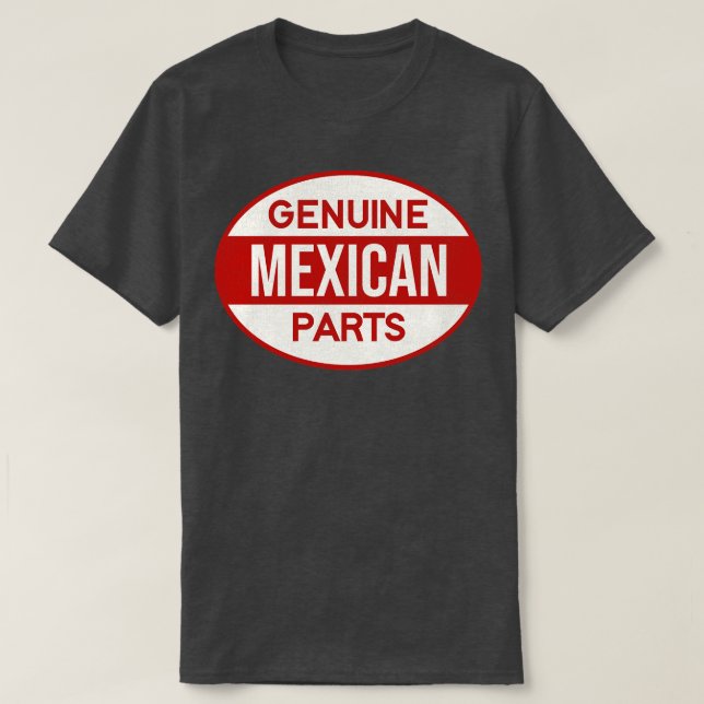 Camiseta Piezas mexicanas genuinas (Diseño del anverso)