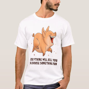 Camiseta Pig Elija Algo Divertido Amantes Del Cerdo