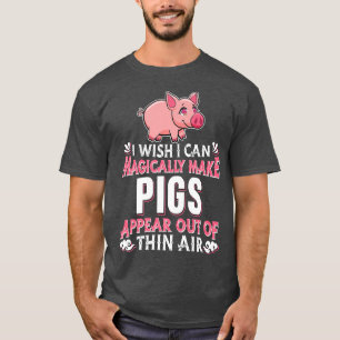 Camiseta Pig Farm - Animal Piglet Farming Farmer Magical Pi