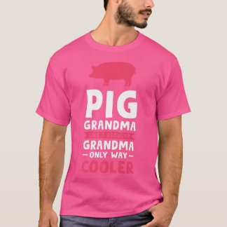 Camiseta Pig grandma like a regular grandma only way cooler