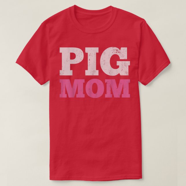 Camiseta Pig Mom Mama (Diseño del anverso)