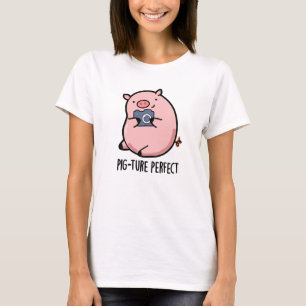 Camiseta Pig-ture Perfect Funny Photography Pig Pun