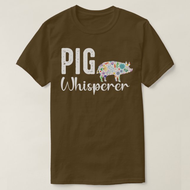 Camiseta Pig whisperer Farmer t and Funny BBQ Piggy Amantes (Diseño del anverso)