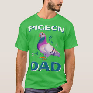Camiseta Pigeon Dad