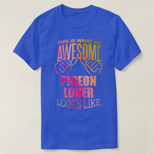 Camiseta Pigeon Lover diseña un divertido diseño de regalos (Diseño del anverso)