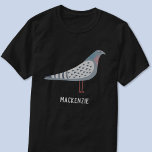 Camiseta Pigeon Personalizada<br><div class="desc">Una paloma de aspecto sospechoso. Perfecto para los aficionados a las aves,  los marrulleros o cualquier otra persona que ame estas criaturas. Arte original de Nic Squirrell. Cambie o quite el nombre al personalizar.</div>