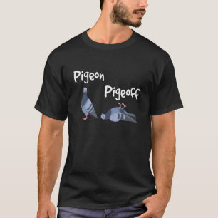 Camiseta Pigeon Pigeoff Bird Birdwatcher Pígon