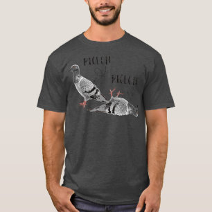 Camiseta Pigeon Pigeoff Pigeoff Pigeon Dueña Lover Funny