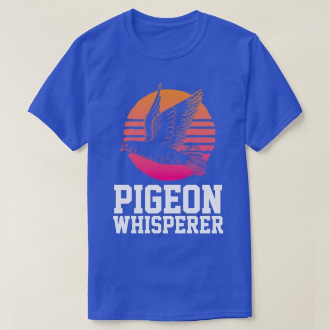 Camiseta Pigeon Whisperer Funny Pigeons Lover Birdwatc (Diseño del anverso)