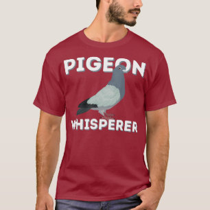 Camiseta Pigeon Whisperer - Gracioso Pichón Breeder Bird