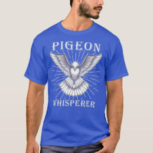 Camiseta Pigeon Whisperer Pigeon