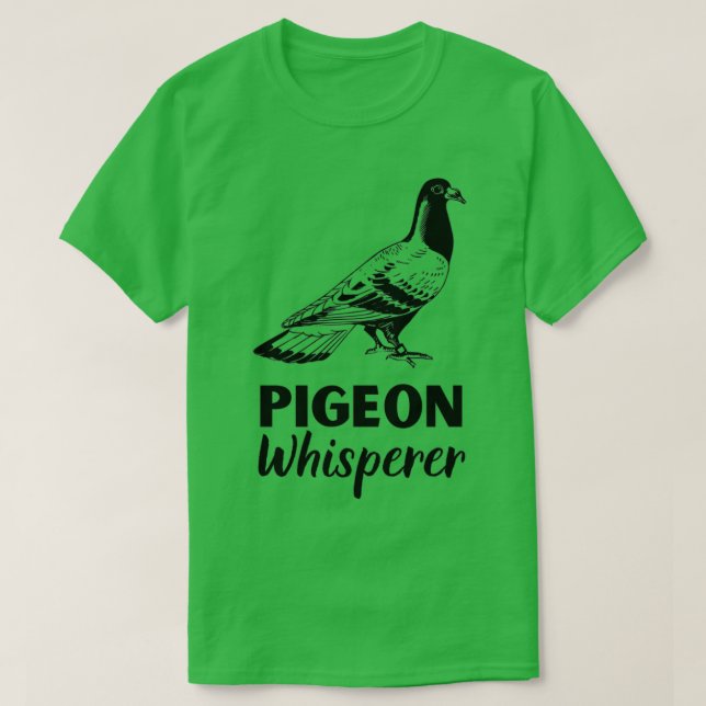 Camiseta Pigeon Whisperer Pigeon Shirom Gift 1 (Diseño del anverso)