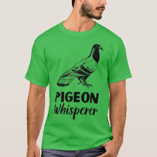 Camiseta Pigeon Whisperer Pigeon Shirom Gift 1