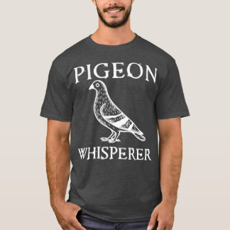 Camiseta Pigeon Whisperer Vintage Gracioso Regalo Pigeons B