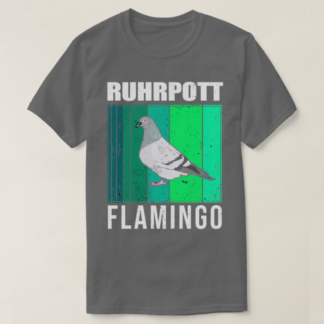 Camiseta Pigeons Ruhrpott Flamingo pigeon fancisco sp (Diseño del anverso)