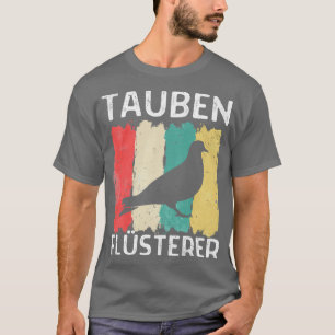 Camiseta Pigete Whisperer Pigeon Fancier Pigeon