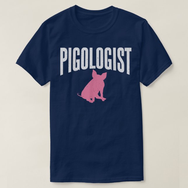 Camiseta Pigologist Pig Owner Pig Farmer  (Diseño del anverso)